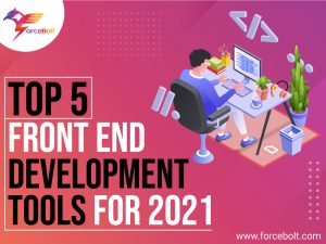Read more about the article Top 5 Front End Development Tools For 2021