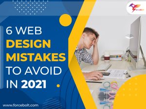 Read more about the article 6 Web Design Mistakes To Avoid In 2021