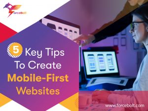 Read more about the article 5 Key Tips To Create Mobile-First Websites
