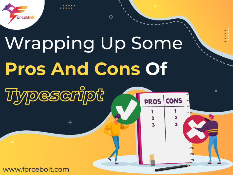 Read more about the article Wrapping Up Some Pros And Cons Of TypeScript