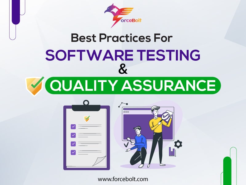 Best Practices For Software Testing And Quality Assurance